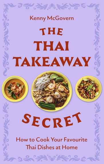 The Thai Takeaway Secret - Kenny McGovern