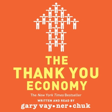 The Thank You Economy - Gary Vaynerchuk