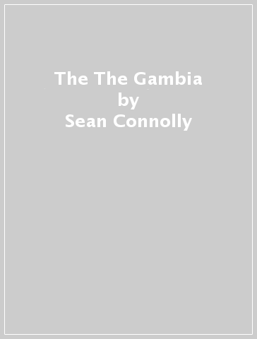 The The Gambia - Sean Connolly - Philip Briggs