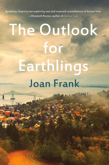 The The Outlook for Earthlings - Joan Frank