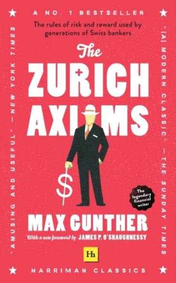 The The Zurich Axioms - Max Gunther