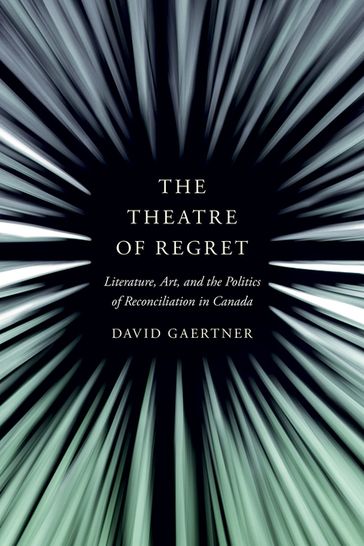 The Theatre of Regret - David Gaertner