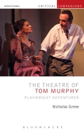 The Theatre of Tom Murphy