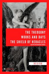 The Theogony, Works and Days, The Shield of Heracles