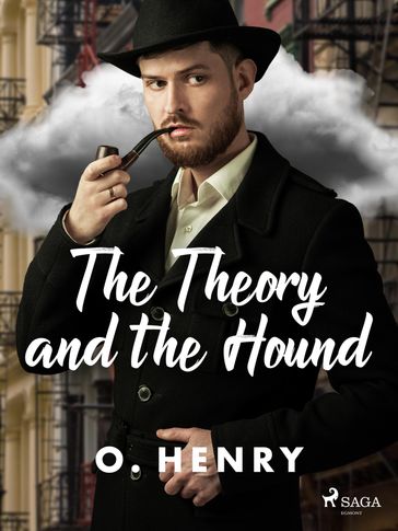 The Theory and the Hound - O. Henry