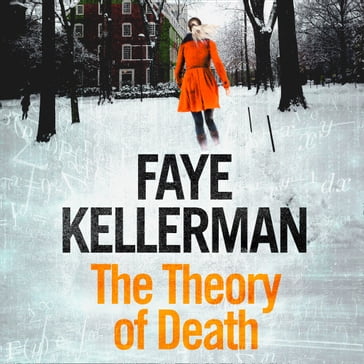The Theory of Death (Peter Decker and Rina Lazarus Series, Book 23) - Faye Kellerman