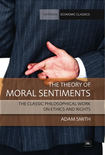 The Theory of Moral Sentiments - Adam Smith