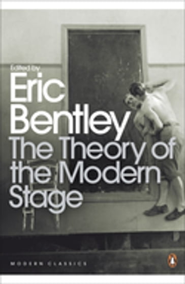 The Theory of the Modern Stage - None