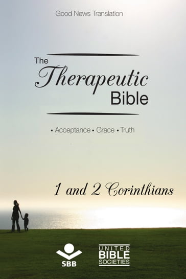 The Therapeutic Bible  1 and 2 Corinthians - Sociedade Bíblica do Brasil - Jairo Miranda