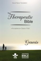 The Therapeutic Bible  Genesis