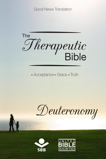 The Therapeutic Bible  Deuteronomy - Sociedade Bíblica do Brasil - Jairo Miranda