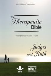 The Therapeutic Bible Judges and Ruth