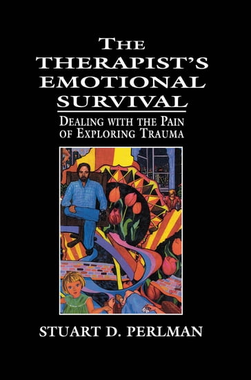 The Therapist's Emotional Survival - Stuart D. Perlman