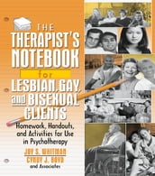The Therapist s Notebook for Lesbian, Gay, and Bisexual Clients