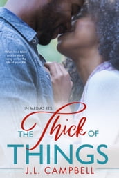 The Thick of Things