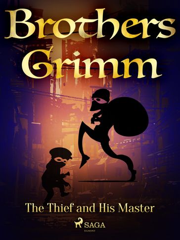 The Thief and His Master - Brothers Grimm