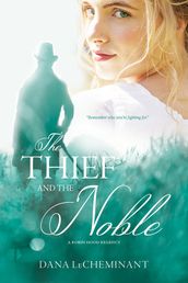 The Thief and the Noble