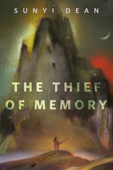 The Thief of Memory - Sunyi Dean