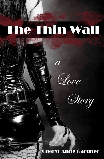 The Thin Wall - Cheryl Anne Gardner