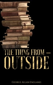 The Thing From - Outside