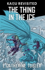 The Thing In The Ice