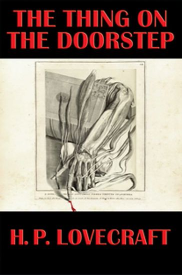 The Thing on the Doorstep - H. P. Lovecraft