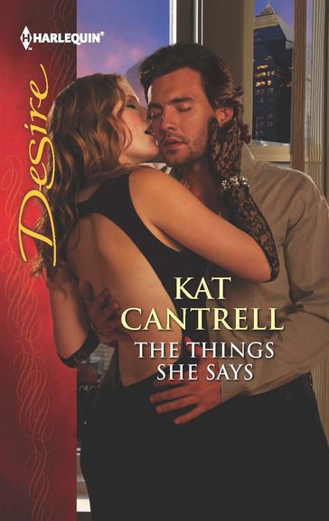 The Things She Says - Kat Cantrell