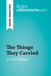 The Things They Carried by Tim O Brien (Book Analysis)