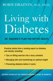 The Thinking Person s Guide to Diabetes