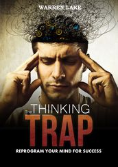 The Thinking Trap