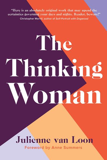 The Thinking Woman - Julienne van Loon