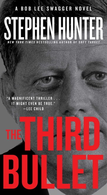 The Third Bullet - Stephen Hunter