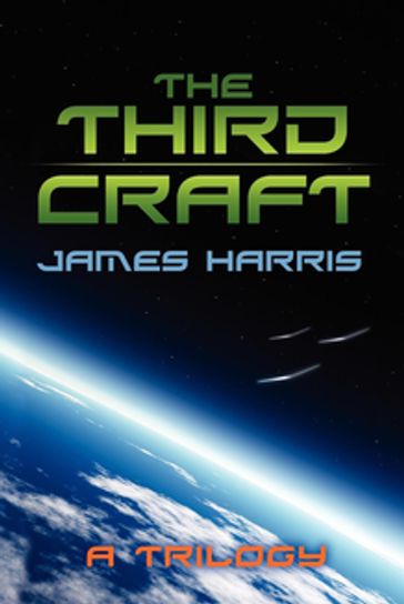 The Third Craft - James T. Harris