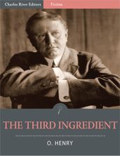 The Third Ingredient (Illustrated Edition)