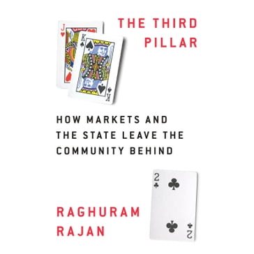 The Third Pillar - Raghuram Rajan