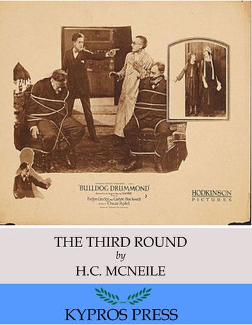 The Third Round - H.C. McNeile
