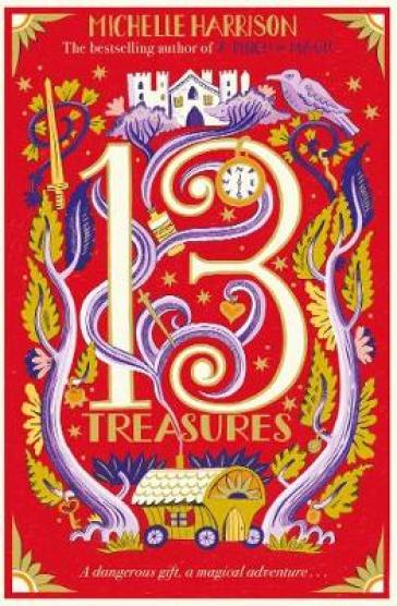 The Thirteen Treasures - Michelle Harrison