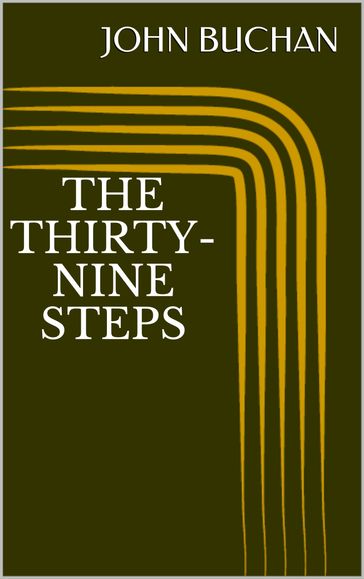 The Thirty-Nine Steps - John Buchan