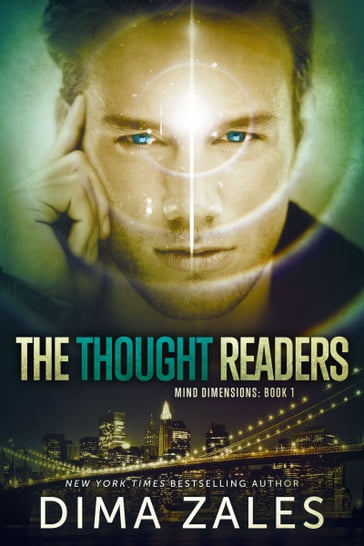 The Thought Readers (Mind Dimensions Book 1) - Anna Zaires - Dima Zales