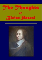 The Thoughts of Blaise Pascal