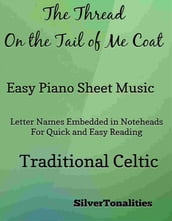 The Thread on the Tail of Me Coat Easy Piano Sheet Music