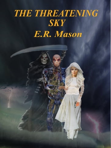 The Threatening Sky - E. R. Mason