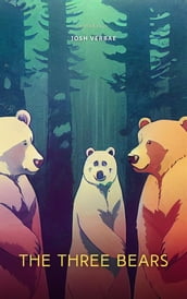 The Three Bears (Illustrated)