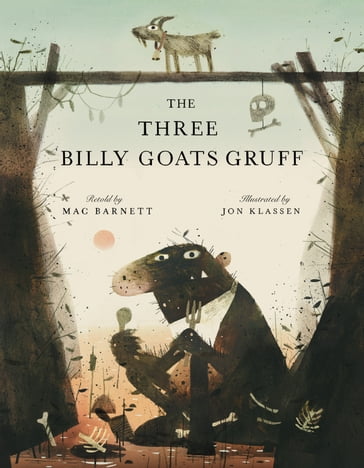 The Three Billy Goats Gruff - Mac Barnett