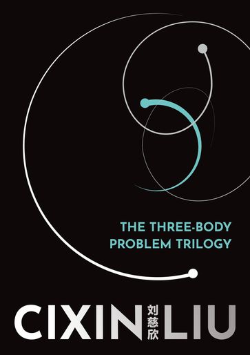 The Three-Body Problem Trilogy - Cixin Liu