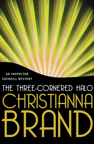 The Three-Cornered Halo - Christianna Brand