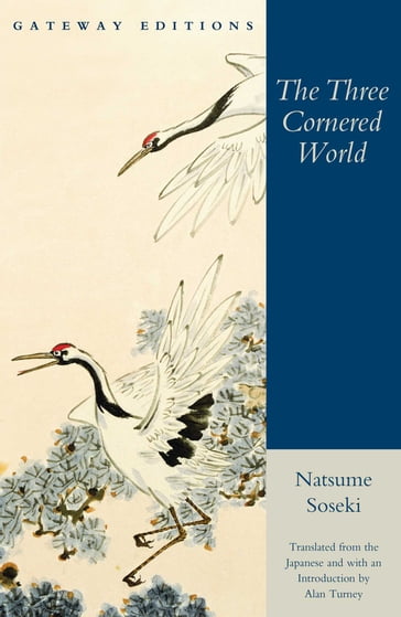 The Three Cornered World - Soseki Natsume
