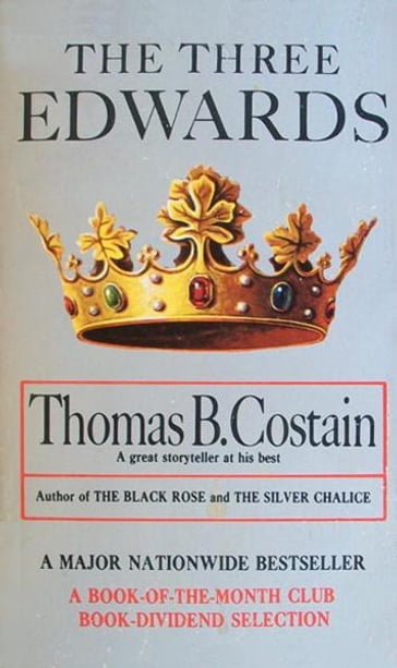 The Three Edwards - Thomas B. Costain