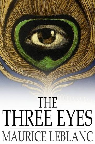 The Three Eyes - Maurice Leblanc
