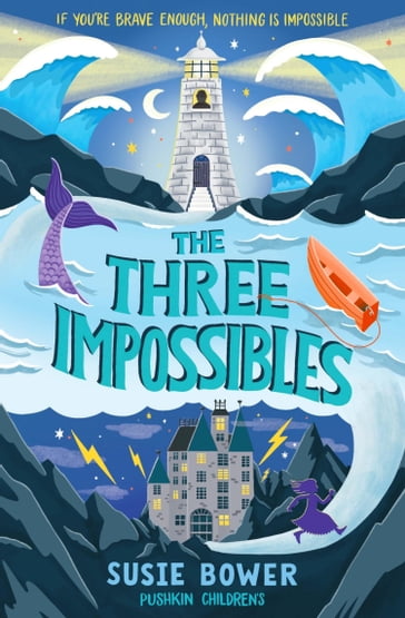 The Three Impossibles - Susie Bower